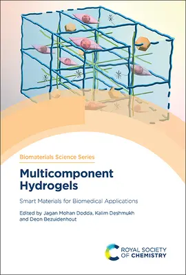 Idrogeli multicomponenti: Materiali intelligenti per applicazioni biomediche - Multicomponent Hydrogels: Smart Materials for Biomedical Applications