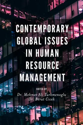 Problemi globali contemporanei nella gestione delle risorse umane - Contemporary Global Issues in Human Resource Management