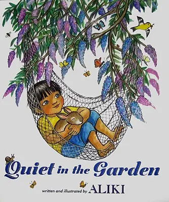 Silenzio in giardino - Quiet in the Garden