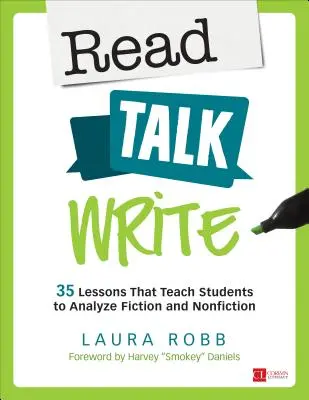 Leggere, parlare, scrivere: 35 lezioni che insegnano agli studenti ad analizzare la narrativa e la saggistica - Read, Talk, Write: 35 Lessons That Teach Students to Analyze Fiction and Nonfiction