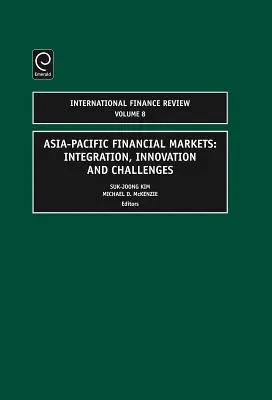Mercati finanziari dell'Asia-Pacifico: Integrazione, innovazione e sfide - Asia-Pacific Financial Markets: Integration, Innovation and Challenges
