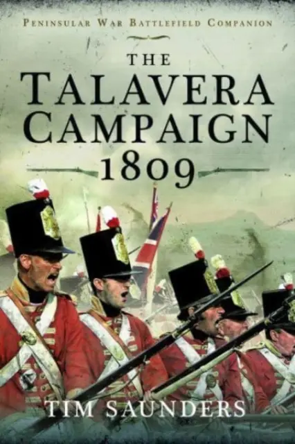 La campagna di Talavera 1809 - The Talavera Campaign 1809