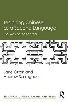 Insegnare il cinese come seconda lingua - La via dell'apprendista - Teaching Chinese as a Second Language - The Way of the Learner