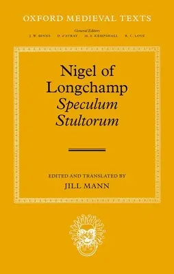 Nigel di Longchamp, Speculum Stultorum - Nigel of Longchamp, Speculum Stultorum