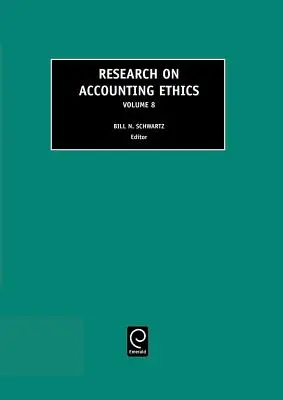 Ricerca sull'etica contabile, volume 8 - Research on Accounting Ethics, Volume 8