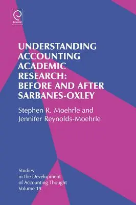 Capire la ricerca accademica sulla contabilità: Prima e dopo la Sarbanes-Oxley - Understanding Accounting Academic Research: Before and After Sarbanes-Oxley