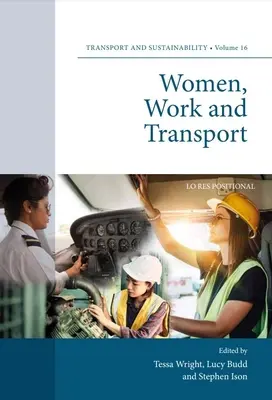 Donne, lavoro e trasporti - Women, Work and Transport