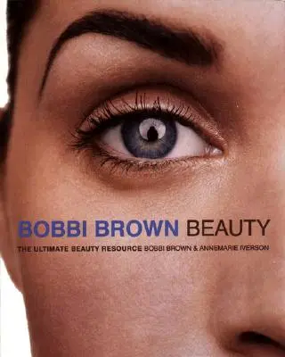 Bellezza Bobbi Brown - Bobbi Brown Beauty