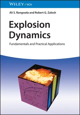 Dinamica dell'esplosione: Fondamenti e applicazioni pratiche - Explosion Dynamics: Fundamentals and Practical Applications