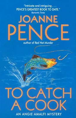 Per catturare un cuoco: Un mistero di Angie Amalfi - To Catch a Cook: An Angie Amalfi Mystery