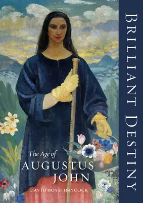 Un destino brillante: L'età di Augusto Giovanni - Brilliant Destiny: The Age of Augustus John