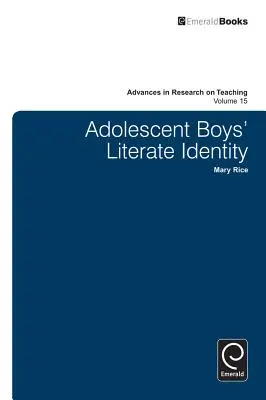L'identità letteraria di un ragazzo adolescente - Adolescent Boy's Literate Identity