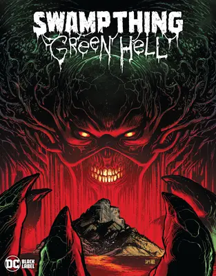Swamp Thing: L'inferno verde - Swamp Thing: Green Hell