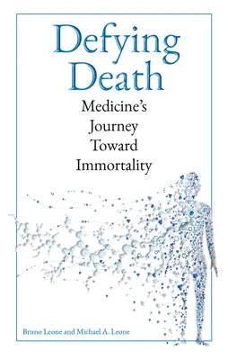Sfidare la morte: Il viaggio della medicina verso l'immortalità - Defying Death: Medicine's Journey Toward Immortality