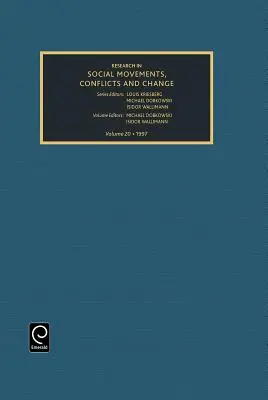 Ricerca sui movimenti sociali, i conflitti e il cambiamento, volume 20 - Research in Social Movements, Conflicts and Change, Volume 20