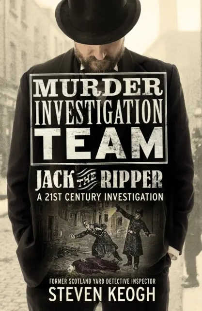 Squadra Investigativa Omicidi: Jack lo Squartatore - Un'indagine del 21° secolo - Murder Investigation Team: Jack the Ripper - A 21st Century Investigation