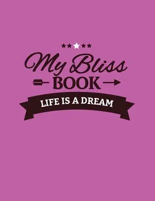 Il mio libro della beatitudine - My Bliss Book