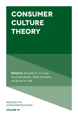 Teoria della cultura del consumo - Consumer Culture Theory