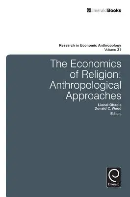 Economia della religione: Approcci antropologici - Economics of Religion: Anthropological Approaches