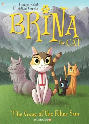 Brina il gatto: La banda del sole felino - Brina the Cat: The Gang of the Feline Sun