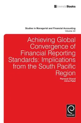 Raggiungere la convergenza globale degli standard di rendicontazione finanziaria: Implicazioni dalla regione del Sud Pacifico - Achieving Global Convergence of Financial Reporting Standards: Implications from the South Pacific Region