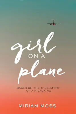 Ragazza in aereo - Girl on a Plane