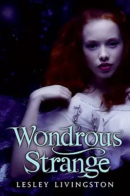 Meraviglioso Strano - Wondrous Strange