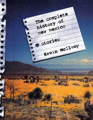 La storia completa del Nuovo Messico: Storie - The Complete History of New Mexico: Stories