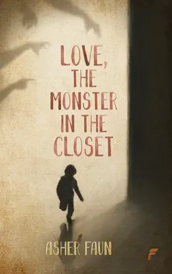 L'amore, il mostro nell'armadio - Love, The Monster In The Closet