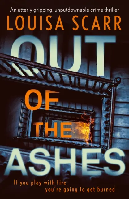 Out of the Ashes - Un thriller poliziesco assolutamente avvincente e imprescindibile - Out of the Ashes - An utterly gripping, unputdownable crime thriller