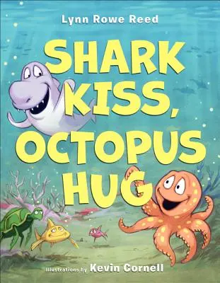 Bacio di squalo, abbraccio di polpo - Shark Kiss, Octopus Hug