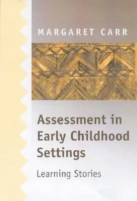 La valutazione nei contesti della prima infanzia - Assessment in Early Childhood Settings