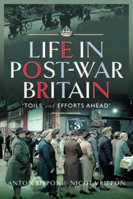 La vita nella Gran Bretagna del dopoguerra: Fatiche e sforzi futuri“”. - Life in Post-War Britain: Toils and Efforts Ahead
