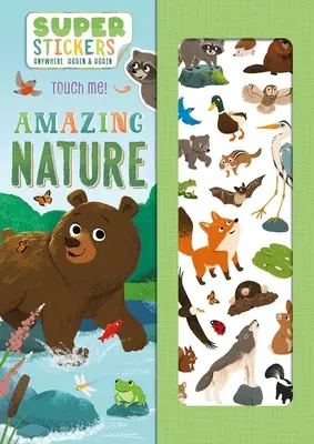 Natura sorprendente: Libro di attività e adesivi riutilizzabili - Amazing Nature: Reusable Sticker & Activity Book