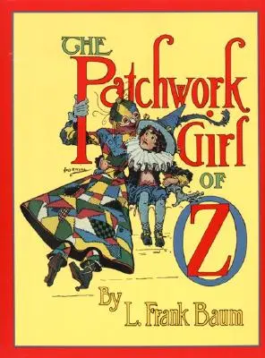 La ragazza patchwork di Oz - The Patchwork Girl of Oz