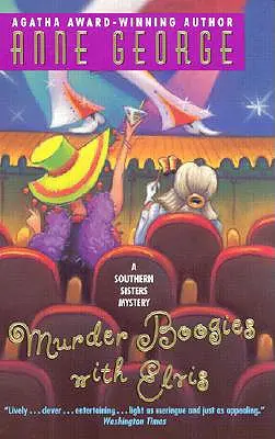 Omicidio con Elvis: Un mistero delle Sorelle del Sud - Murder Boogies with Elvis: A Southern Sisters Mystery