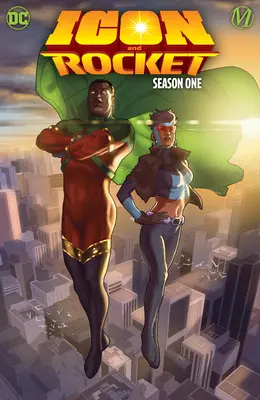 Icon & Rocket: Prima stagione - Icon & Rocket: Season One