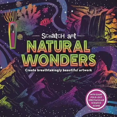 Meraviglie naturali: Libro di attività per adulti con i graffi - Natural Wonders: Adult Scratch Art Activity Book