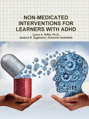 Interventi non farmacologici per studenti con ADHD - Non-Medicated Interventions for Learners with ADHD