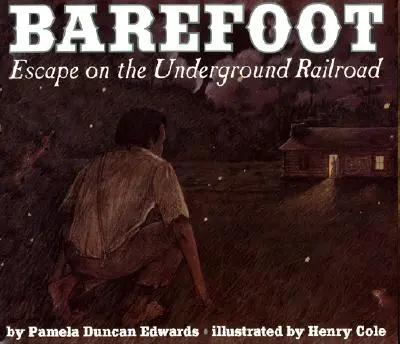 A piedi nudi: Fuga sulla ferrovia sotterranea - Barefoot: Escape on the Underground Railroad