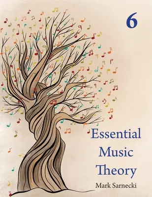 Teoria musicale essenziale Livello 6 - Essential Music Theory Level 6