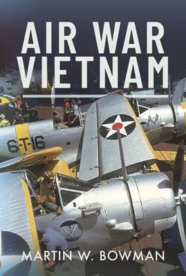 Guerra aerea in Vietnam - Air War Vietnam