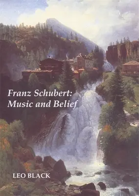 Franz Schubert: musica e fede - Franz Schubert: Music and Belief