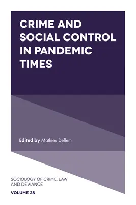 Crimine e controllo sociale in tempi di pandemia - Crime and Social Control in Pandemic Times