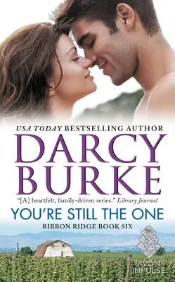 Sei ancora quella giusta: Ribbon Ridge - Libro sesto - You're Still the One: Ribbon Ridge Book Six