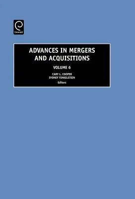 I progressi nelle fusioni e acquisizioni - Advances in Mergers and Acquisitions