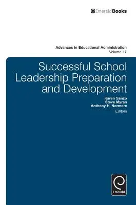 Preparazione e sviluppo di una leadership scolastica di successo - Successful School Leadership Preparation and Development