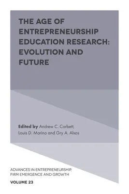 L'età della ricerca sull'educazione all'imprenditorialità: Evoluzione e futuro - The Age of Entrepreneurship Education Research: Evolution and Future