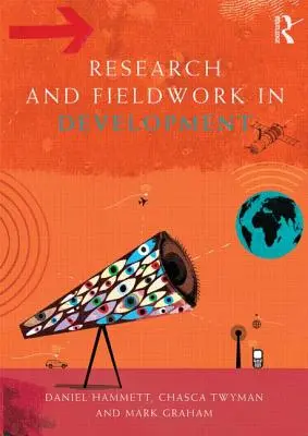 Ricerca e lavoro sul campo nello sviluppo - Research and Fieldwork in Development