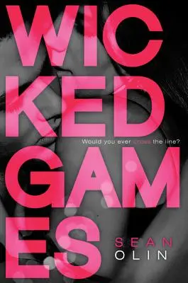 Giochi malvagi - Wicked Games